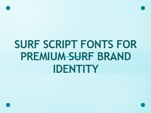 Premium Surf Script Fonts for Brand Identity