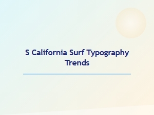 Southern California Surf Typography Revival